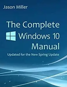 The Complete Windows 10 Manual