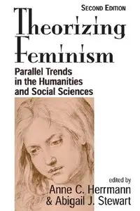 Theorizing Feminism: Parallel Trends in the Humanities and Social Sciences (repost)
