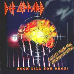 Def Leppard - Rock Till You Drop! (2CD) (2012)