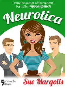 «Neurotica» by Sue Margolis