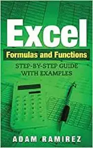 Excel Formulas and Functions: Step-By-Step Guide with Examples