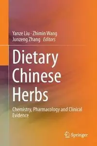 Dietary Chinese Herbs: Chemistry, Pharmacology and Clinical Evidence (repost)