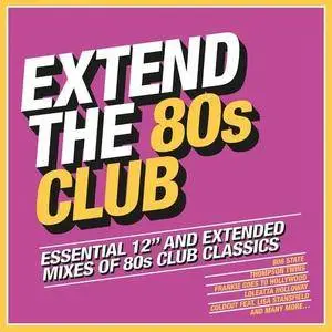 VA - Extend The 80s: Club (2018)