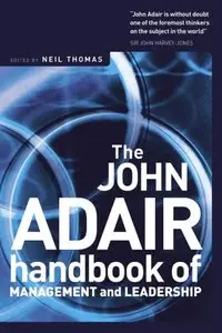 John Adair: The Handbook of Management and Leadership (repost)