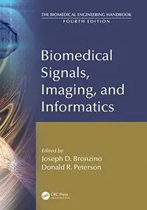 Biomedical Signals, Imaging, and Informatics, 4th Edition