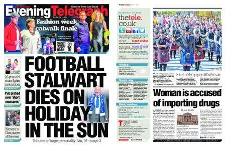 Evening Telegraph Late Edition – May 14, 2018