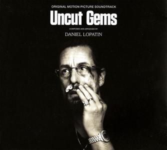 Daniel Lopatin - Uncut Gems (Original Motion Picture Soundtrack) (2019)
