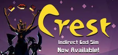 Crest An Indirect God Sim (2018)