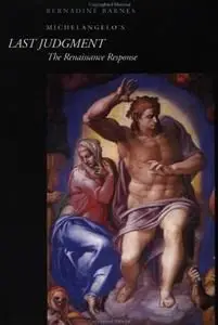 Michelangelo's Last Judgment: The Renaissance Response