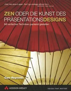 ZEN oder die Kunst des Präsentationsdesigns
