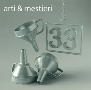 Arti & Mestieri - 33 (2008) (CD + 2DVD)
