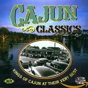 VA - Cajun Classics - Kings of Cajun at Their Very Best (2002)