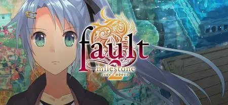 fault - milestone two side:above (2015)