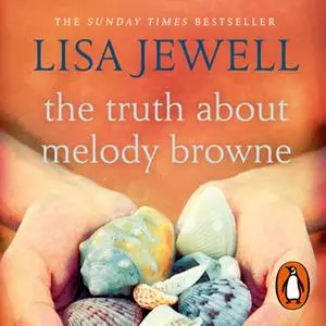 «The Truth About Melody Browne» by Lisa Jewell