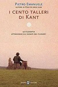 Pietro Emanuele - I cento talleri di Kant