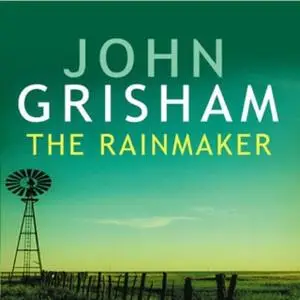 «Rainmaker» by John Grisham
