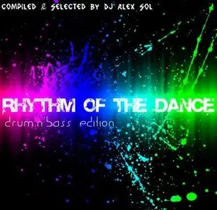 VA - Rhythm Of The Dance (Drum & Bass Ed.) - compiled by Dj Alex Sol (2009)
