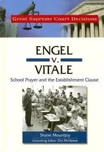 Engel V. Vitale (Great Supreme Court Decisions) (Repost)