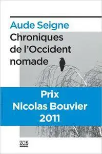 Chroniques de l'Occident nomade