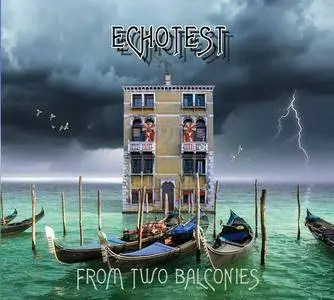 EchoTest - From Two Balconies (2017)