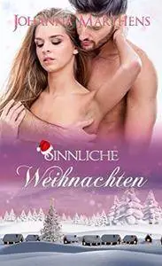 Sinnliche Weihnachten