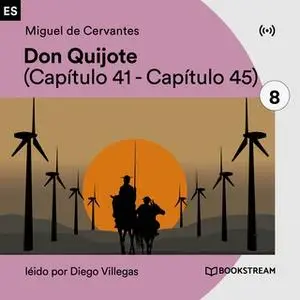«Don Quijote 8» by Miguel de Cervantes
