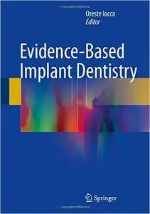 Evidence-Based Implant Dentistry (repost)