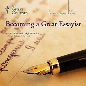 Becoming a Great Essayist [TTC Audio]