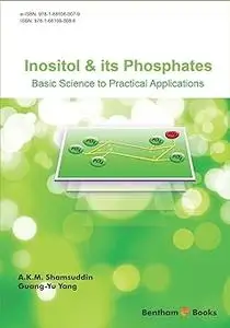 Inositol and Its Phosphates: Basic Science to Practical Applications