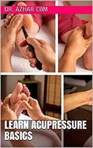 Learn Acupressure Basics