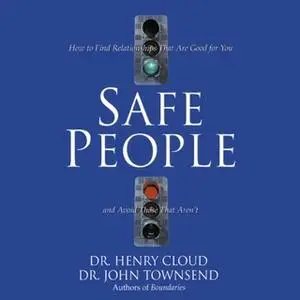 «Safe People» by John Townsend,Henry Cloud