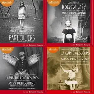 Ransom Riggs, "Miss Peregrine et les enfants particuliers", tomes 1 à 4