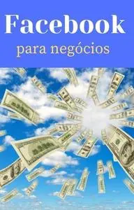 «Facebook para negócios» by Bramin Ishtar