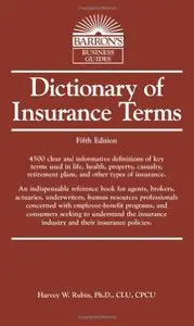 Dictionary of Insurance Terms, 5th edition