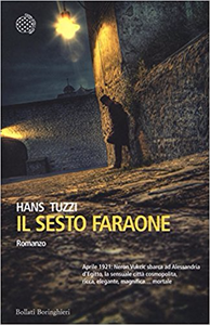 Il sesto faraone - Hans Tuzzi