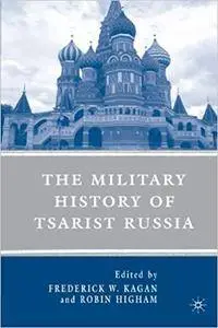 The Military History of Tsarist Russia