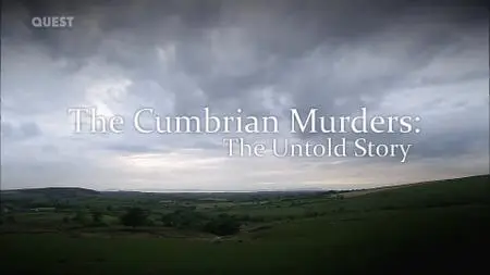 The Cumbrian Murders: The Untold Story (2018)