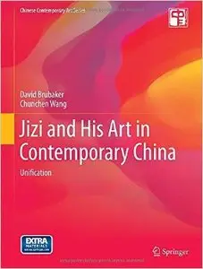 Jizi and His Art in Contemporary China: Unification