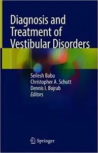 Diagnosis and Treatment of Vestibular Disorders