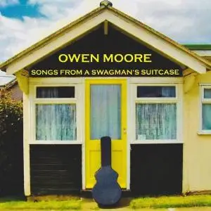 Owen Moore - Songs from a Swagman's Suitcase (2019)