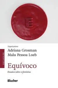 «Equívoco» by Adriana Grosman, Malu Pessoa Loeb