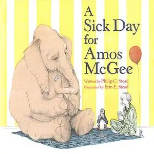 «Sick Day For Amos Mcgee, A» by Philip C. Stead