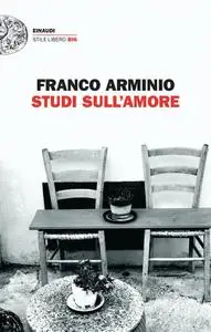 Franco Arminio - Studi sull'amore