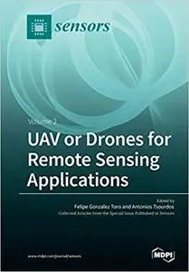 UAV or Drones for Remote Sensing Applications: Volume 2