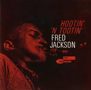 Fred Jackson - Hootin' `N Tootin' (1962) {Ron McMaster Remastered 1998}