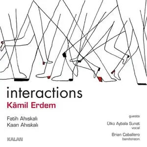 Kamil Erdem - Interactions (2023) [Official Digital Download 24/88]
