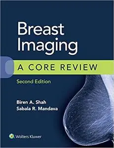 Breast Imaging: A Core Review 2nd Edition