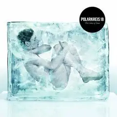 Polarkreis 18 - The Colour Of Snow