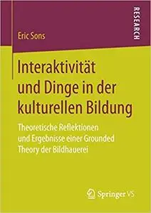 Interaktivität und Dinge in der kulturellen Bildung (Repost)