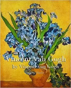 Vincent Van Gogh by Vincent Van Gogh